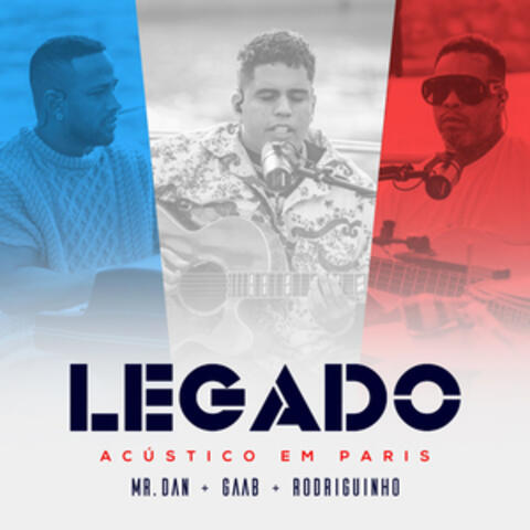 Legado - Acústico em Paris