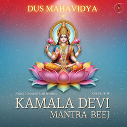 Dus Mahavidya Kamala Devi Beej Mantra