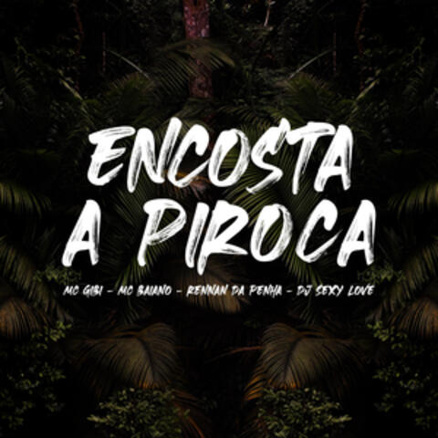 Encosta a Piroca