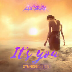 It's You (Symphonic Edition)