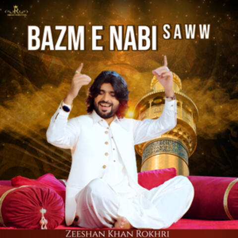 Bazm E Nabi S a W W - Single