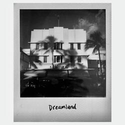 Dreamland