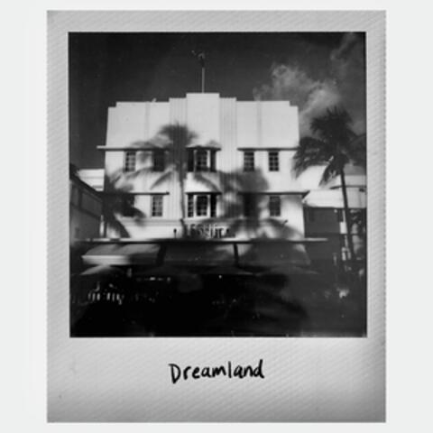 Dreamland