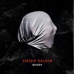 sıkışıp kaldım