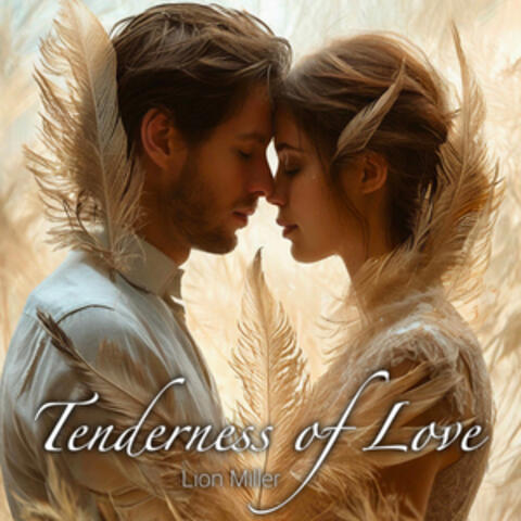 Tenderness of Love