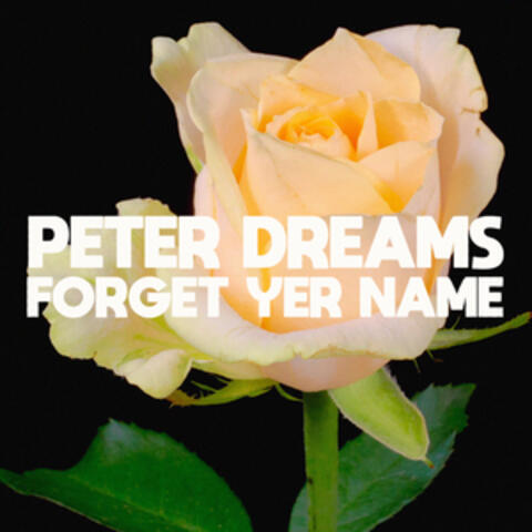 Forget Yer Name
