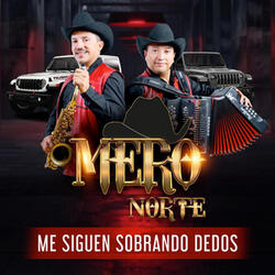 Me Siguen Sobrando Dedos