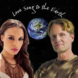 LOVE SONG TO THE EARTH