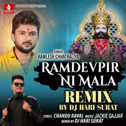 Ramdevpir Ni Mala (Remix)