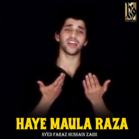 Haye Maula Raza - Single