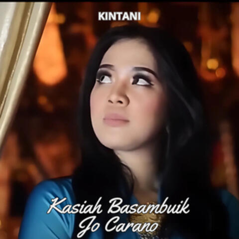 Kasiah Basambuik Jo Carano