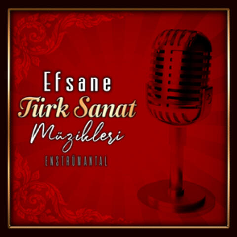 Efsane Türk Sanat Müzikleri