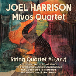 String Quartet No. 1: IV. Ken Kesey