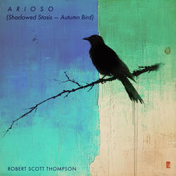 Arioso - Shadowed Stasis, Autumn Bird