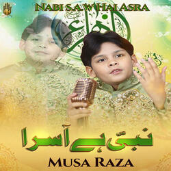 Nabi S A W Hai Asra