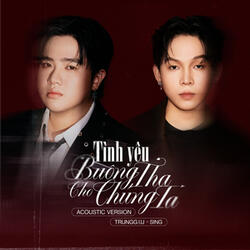 Tình Yêu Buông Tha Cho Chúng Ta