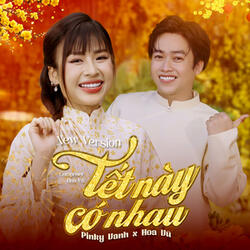 Tết Này Có Nhau