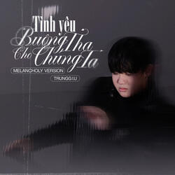 Tình Yêu Buông Tha Cho Chúng Ta