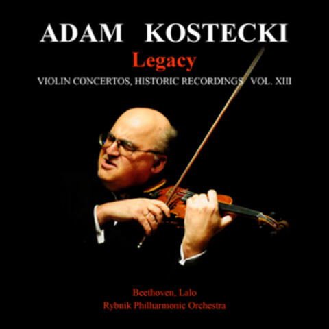 Legacy: Violin Concertos Historic Recordings, Vol. XIII