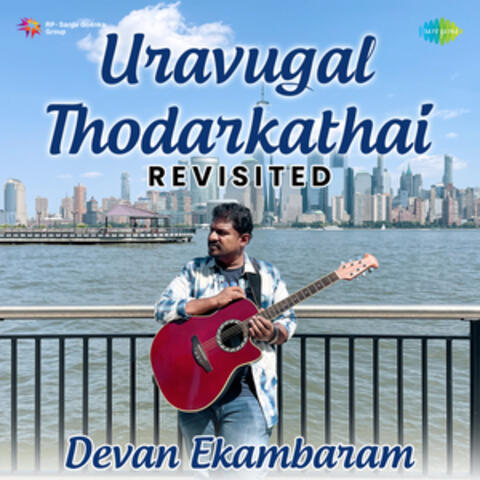 Uravugal Thodarkathai