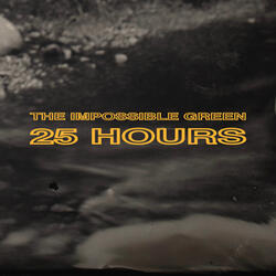 25 Hours
