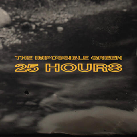 25 Hours