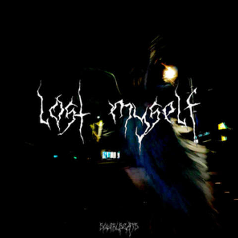 lost myself