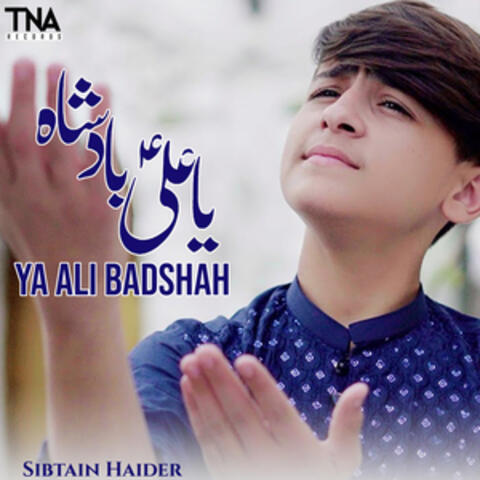 Ya Ali Badshah - Single