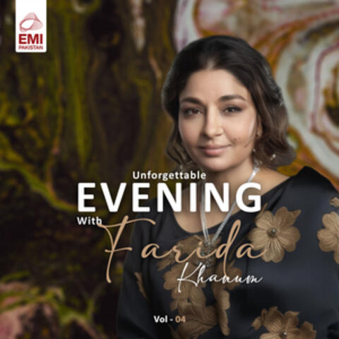 Unforgettable Evening with Farida Khanum, Vol. 04
