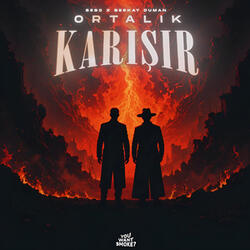 Ortalık Karışır