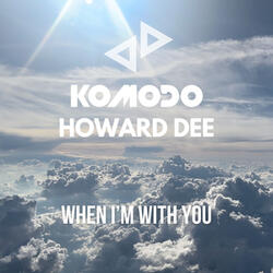 When I'm With You