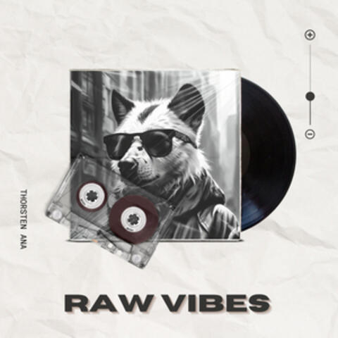 Raw Vibes
