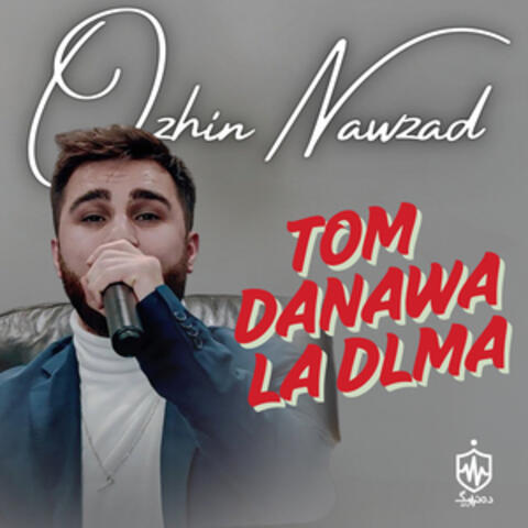 Tom Danawa La Dlma
