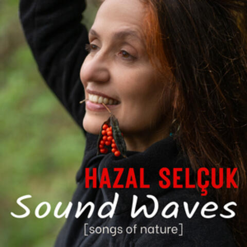 Sound Waves / Songs of Nature