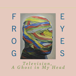 Television, a Ghost in My Head