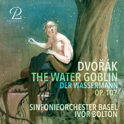The Water Goblin, Op. 107