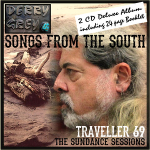 Songs from the South - Traveller 69 - The Sundance Sessions
