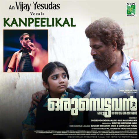 Kanpeelikal (From "Orumbettavan") - Single