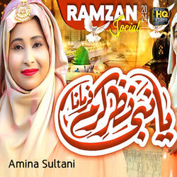 Ya Nabi Nazre Karam Farmana