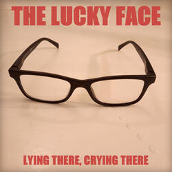 Lying There, Crying There