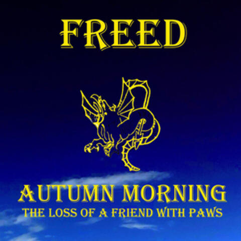Autumn Morning - The Loss of a Friend with Paws