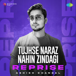 Tujhse Naraz Nahin Zindagi