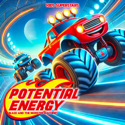 Potential Energy! Blaze and Machines End Title