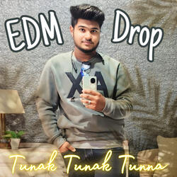 Tunak Tunak Tun Tunna (Edm Drop)