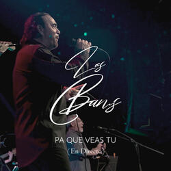 Pa Que Veas Tu