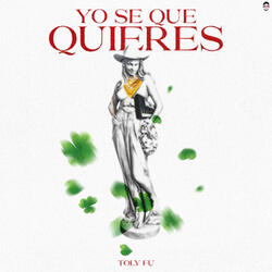 SÉ QUE QUIERES