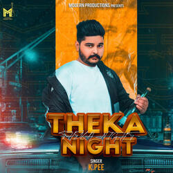 Theka Night