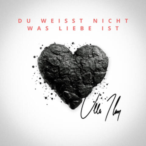 Du Weißt Nicht Was Liebe Ist