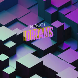 Neon Dreams