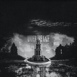 Under the Gaze